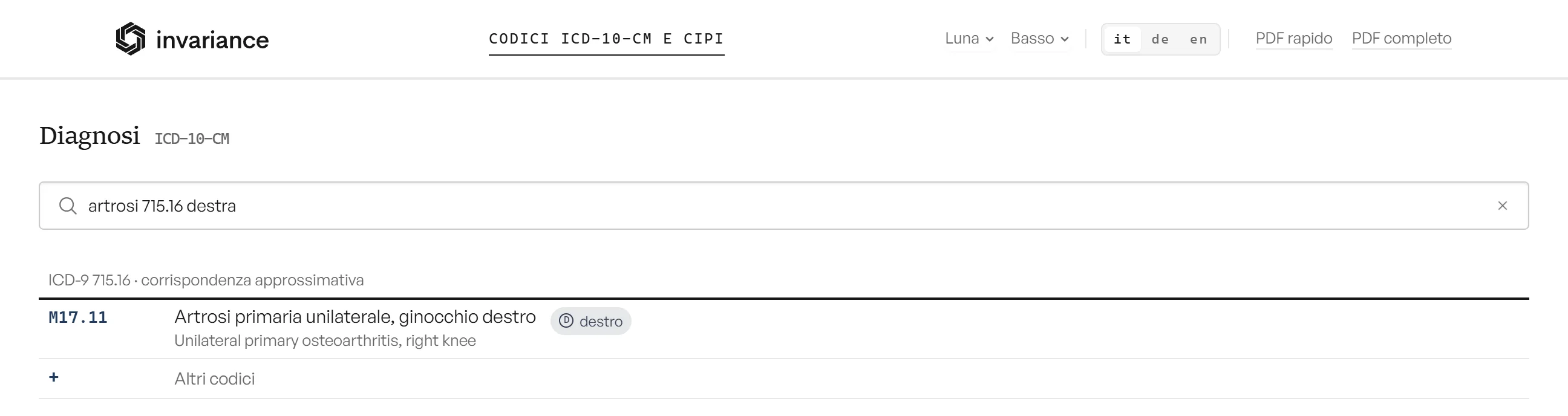 The question “artrosi 715.16 destra” answered with M17.11 and labelled as the approximate match of ICD-9 code 715.16